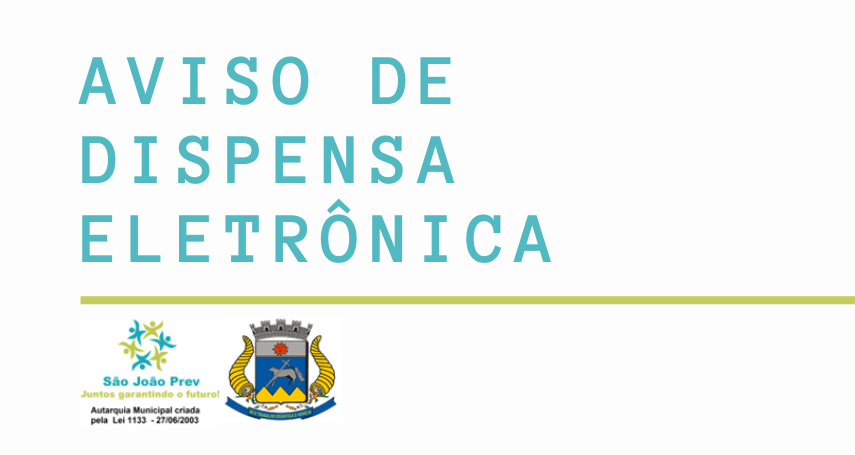 Aviso de Dispensa Eletrônica nº 005/2024